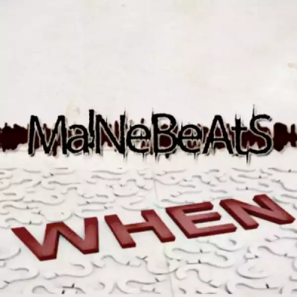Free Beat: MaiNeBeAtS - When (Prod. By MaiNeBeAtS)